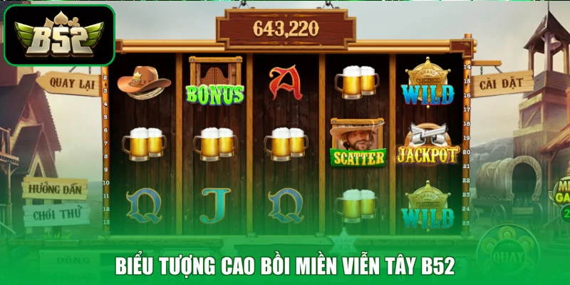 Biểu tượng cao bồi miền viễn Tây B52