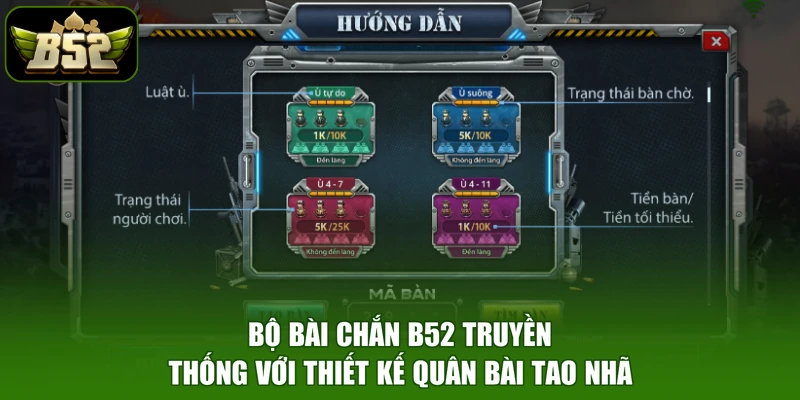 Chắn B52 - Đỉnh Cao Đấu Trí Tuệ, Rinh Triệu Phú Quý 1 Bộ bài chắn B52 truyền thống với thiết kế quân bài tao nhã