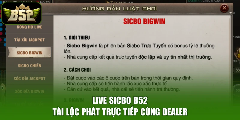 Live Sicbo B52 tài lộc phát trực tiếp cùng dealer