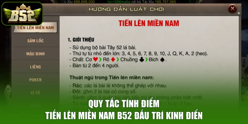 Tiến Lên Miền Nam B52 - Đấu Trí Cực Căng, Săn Quà Cực Đã 1 Quy tắc tính điểm tiến lên miền Nam B52 đấu trí kinh điển