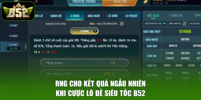 RNG cho kết quả ngẫu nhiên khi cược lô đề siêu tốc B52