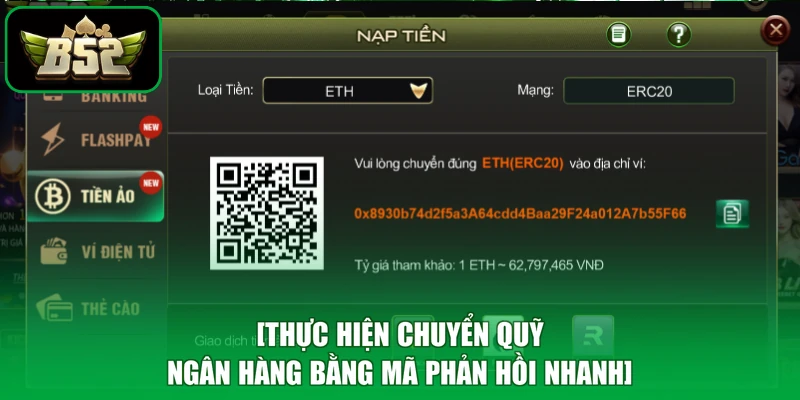 Thực hiện chuyển quỹ ngân hàng bằng mã phản hồi nhanh